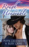 Rough and Honorable (Rough Edges, #1) (eBook, ePUB) Rough and Honorable (Rough Edges, #1) (eBook, ePUB)