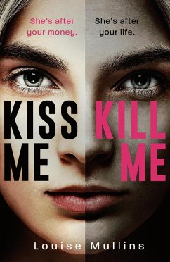 Kiss Me, Kill Me (eBook, ePUB) - Mullins, Louise