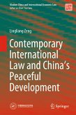 Contemporary International Law and China&quote;s Peaceful Development (eBook, PDF)