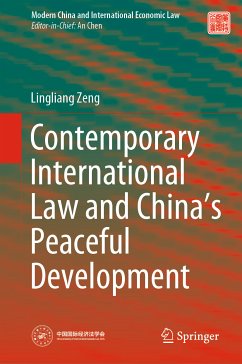 Contemporary International Law and China’s Peaceful Development (eBook, PDF) - Zeng, Lingliang