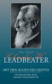 Charles W. Leadbeater - Mit den Augen des Geistes (eBook, ePUB)