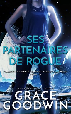 Ses Partenaires de Rogue (eBook, ePUB) - Goodwin, Grace