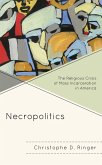 Necropolitics (eBook, ePUB)
