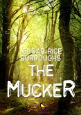 The Mucker (eBook, ePUB) The Mucker (eBook, ePUB)