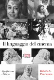 Il linguaggio del cinema: significazione e retorica (eBook, ePUB)