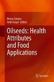 Oilseeds: Health Attributes and Food Applications (eBook, PDF)