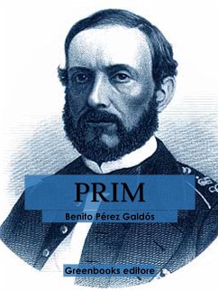 Prim (eBook, ePUB) - Pérez Galdós, Benito