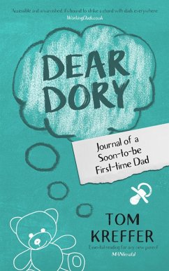 Dear Dory: Journal of a Soon-to-be First-time Dad (Adventures in Dadding, #1) (eBook, ePUB) - Kreffer, Tom