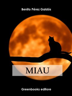 Miau (eBook, ePUB) - Pérez Galdós, Benito