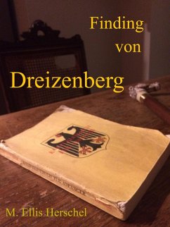 Finding Von Dreizenberg (eBook, ePUB) - Herschel, M. Ellis