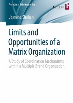 Limits and Opportunities of a Matrix Organization (eBook, PDF) - Shahani, Jasmine