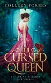 The Cursed Queen (The Lyrian Alliance, #1) (eBook, ePUB)
