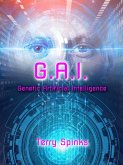 G.A.I. Genetic Artificial Intelligence (United Earth Nations, #3) (eBook, ePUB)