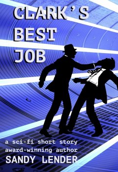 Clark's Best Job (eBook, ePUB) - Lender, Sandy