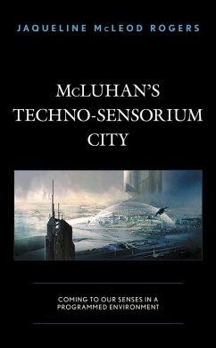 Cover McLuhan's Techno-Sensorium City (eBook, ePUB)