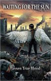Waiting For The Sun (The Vampyr Wars: Angel Of Death) (eBook, ePUB)