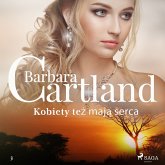Kobiety też mają serca - Ponadczasowe historie miłosne Barbary Cartland (MP3-Download)