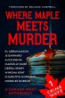 Crime Wave 1: Where Maple Meets Murder... - Bild 1