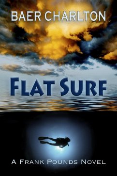 Flat Surf (A Frank Pounds novel) (eBook, ePUB) - Charlton, Baer