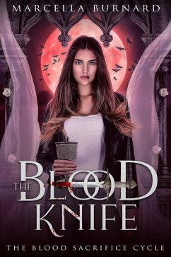 The Blood Knife (The Blood Sacrifice Cycle, #1) (eBook, ePUB) - Burnard, Marcella