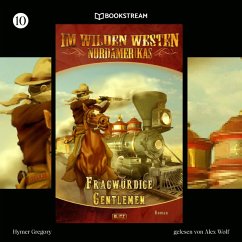 Cover Im Wilden Westen Nordamerikas, Folge 10: Fragwürdige Gentlemen (MP3-Download)