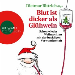 Blut ist dicker als Glühwein (MP3-Download) - Bittrich, Dietmar