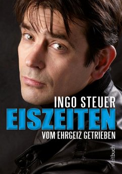 Eiszeiten (eBook, ePUB) - Steuer, Ingo