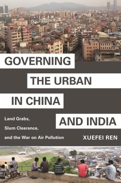 Governing the Urban in China and India (eBook, ePUB) - Ren, Xuefei