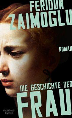 Die Geschichte der Frau (Mängelexemplar) - Zaimoglu, Feridun