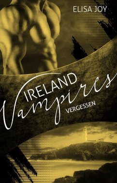 Ireland Vampires 13 (eBook, ePUB) - Joy, Elisa