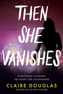 Then She Vanishes (eBook, ePUB) - Douglas, Claire