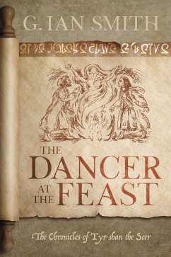 The Dancer at the Feast (eBook, ePUB) - Smith, G. Ian