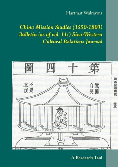China Mission Studies (1550-1800) Bulletin (as of vol. 11:) Sino-Western Cultural Relations Journal - Walravens, Hartmut