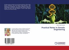 Practical Notes in Genetic Engineering
