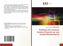 Problème de Courbure Scalaire Prescrite sur une Variété Riemannienne - Bekiri, Mohamed;Baahmed, Mohamed Borhane Eddine