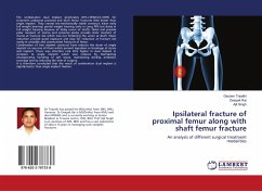 Ipsilateral fracture of proximal femur along with shaft femur fracture - Tripathi, Gautam;Rai, Deepak;Singh, Ajit