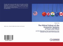 The Ethical Values of the Economic Systems of East and West - Fotia, Roberto