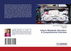 Inborn Metabolic Disorders- A Comprehensive Overview - Deepak K. Dwivedi, Mukesh Maithani;Hatwal, Deepa;Rawat, CMS