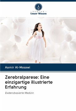 Zerebralparese: Eine einzigartige illustrierte Erfahrung - Al'-Mosawi, Aamir