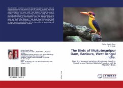 The Birds of Mukutmanipur Dam, Bankura, West Bengal ,India. - Basu, Partha Sarathi;Singh, R. K.