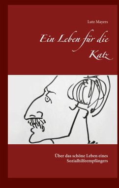 Ein Leben für die Katz - Mayers, Lutz