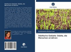 Cover Städtische Gebiete: Städte, die Menschen ernähren