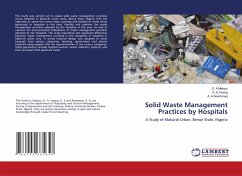 Solid Waste Management Practices by Hospitals - Makyur, O. A;Inyang, O. E;Asemanya, A. A