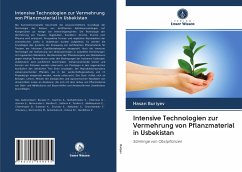 Intensive Technologien zur Vermehrung von Pflanzmaterial in Usbekistan - Buriyev, Hasan