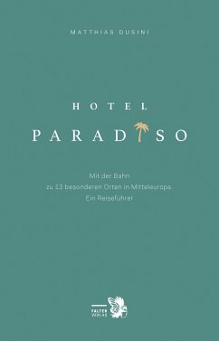 Hotel Paradiso - Dusini, Matthias