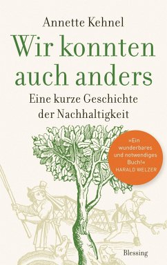 Wir konnten auch anders - Kehnel, Annette