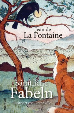 Sämtliche Fabeln - La Fontaine, Jean de