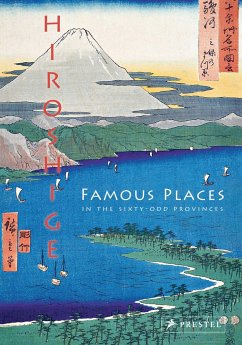 Hiroshige: Famous Places in the Sixty-odd Provinces - Sefrioui, Anne