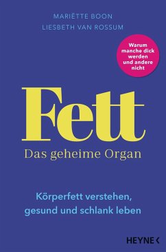 Fett - Das geheime Organ - Boon, Mariëtte;Rossum, Liesbeth van