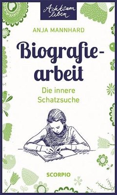 Biografiearbeit - Mannhard, Anja